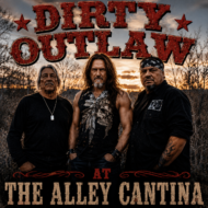 The Alley Presents Dirty Outlaw
