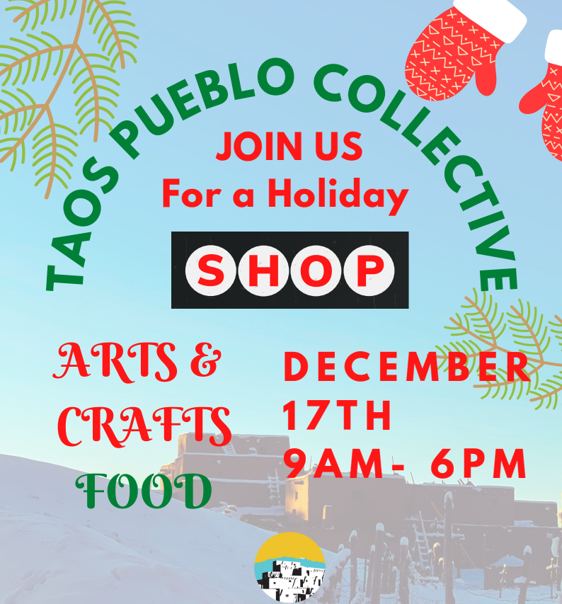 Taos Pueblo Collective Holiday Market Live Taos Events Calendar