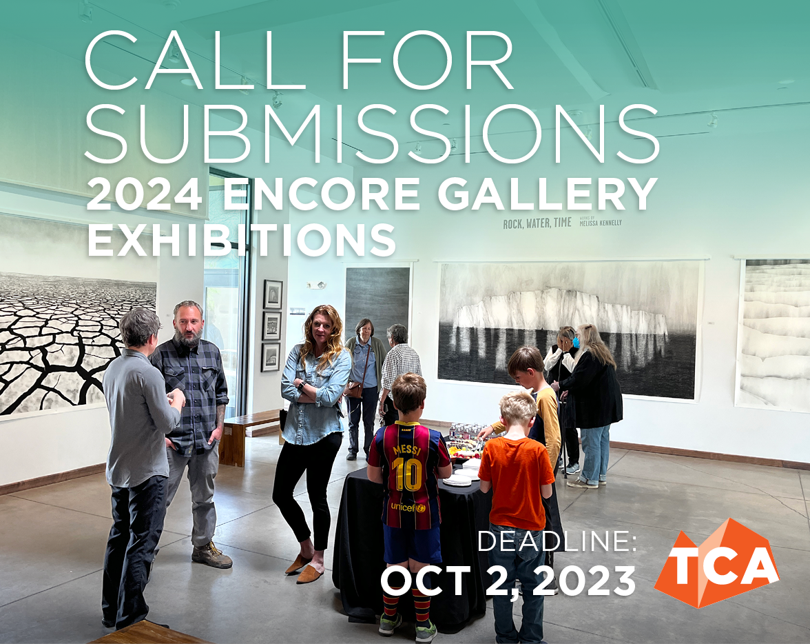 Call for Submissions Encore Gallery at TCA 2024 Live Taos Events Calendar