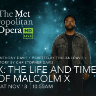 MET Live in HD: X: The Life and Times of Malcolm X