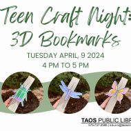 Teen Craft Night: 3D Bookmarks