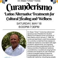 Curanderismo Talk with Dr. Eliseo "Cheo" Torres