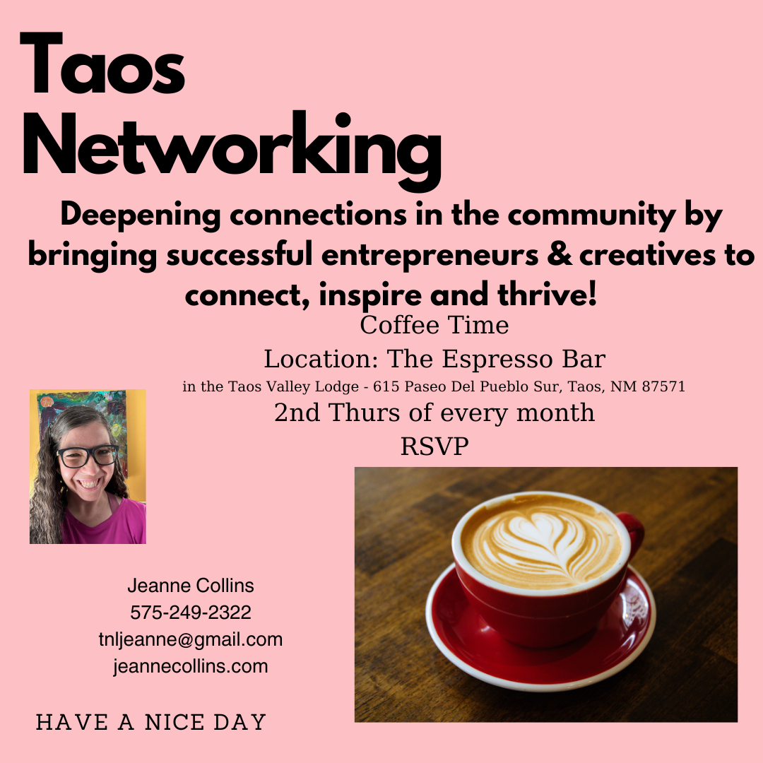 Taos Networking Coffee Time Live Taos Events Calendar