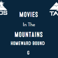 Movies in the Mountains - Homeward Bound