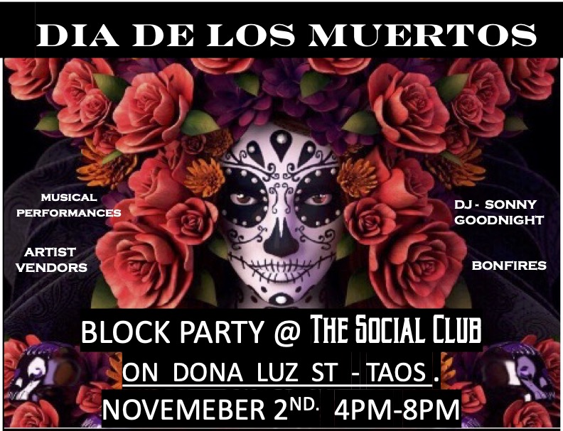 Dia de los Muertos Block Party Live Taos Events Calendar