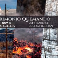 TCA Exhibits: Patrimonio Quemando - Jeff Baker & Joshua Berman