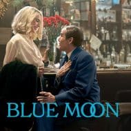 Movies on the Big Screen: Blue Moon