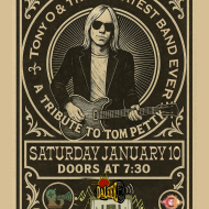 Tony O & The Greatest Band Ever Present: A Night of Tom Petty