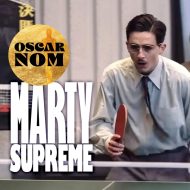 Movies on the Big Screen: Marty Supreme