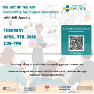 The Art of the Ask: Storytelling for Project Narratives