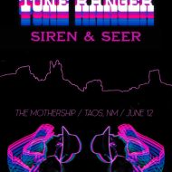 Tone Ranger and Siren & Seer