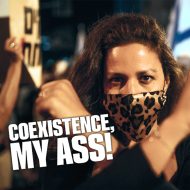 Movies on the big screen: Coexistence, My Ass!