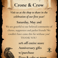 Crone& Crow Anniversary Party!
