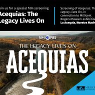 Millicent Rogers Museum Presents Acequias: The Legacy Lives On