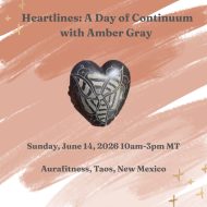 Heartlines: A Day of Continuum with Amber Gray