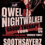 Qwel & Nightwalker with Local Support from Soothsayerz and Concepto Tambor