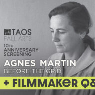 Movies on the Big Screen: 10th Anniversary Screening Agnes Martin Before the Grid w/ Director Q+A