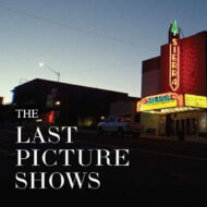 Movies on the Big Screen: The Last Picture Shows